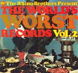 Various artists - The Rhino Brothers Present - The Worlds Worst Records Vol. 2
