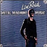 Lou Reed - Metal Machine Music