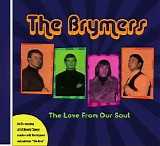 The Brymers - The Love From Our Soul