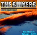 The Shivers - Live at Harvey's 1995