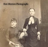 Post Mortem Photographs - Post Mortem Photographs