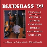 Mike Anglin, Jeff Autry, Wayne Benson, Rob Ickes, Rickie Simpkins, Scott Vestal - Bluegrass '99