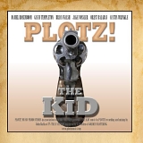 Plotz! - "The Kid"