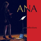 Ana Milosavljevic - Reflections