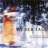 Weber Iago - Os Filhos Do Vento: Children of the Wind