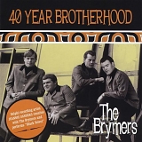 The Brymers - 40 Year Brotherhood