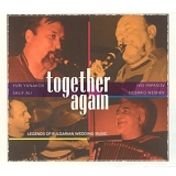 Together Again - Legends of Bulgarian Wedding Music