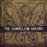 The Dandelion Greens - The Dandelion Greens