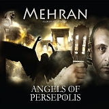 Mehran - Angels Of Persepolis