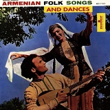 Armenian State Chorus & Armenian Song & Dance Ensemble - Armenian Songs & Dances