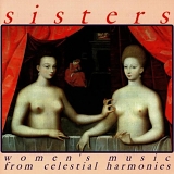 Various artists - Sisters: Women's Music from Celestial Harmonies