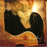 Dulcie Taylor - Mirrors & Windows