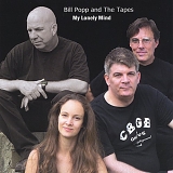 Bill Popp & the Tapes - My Lonely Mind