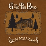 The Giving Tree Band - Great Possessions