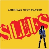 The Sillies - America's Most Wanton