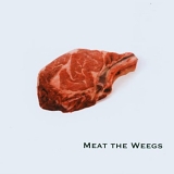 The Weegs - Meat the Weegs