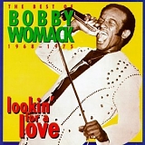 Bobby Womack - Lookin' For A Love - The Best of Bobby Womack 1968 -1975