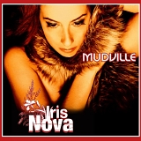 Mudville - Iris Nova