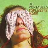 De Portables - Topless Is More