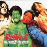 Tribe 8 - Role Models for Amerika