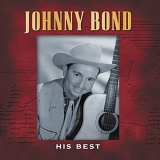 Johnny Bond - His Best