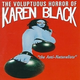 The Voluptuous Horror of Karen Black - The Anti-Naturalists