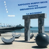 Napoleon Murphy Brock featuring Gregarious Movement - After Frank - 1st Movement