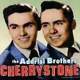 The Addrisi Brothers - Cherrystone