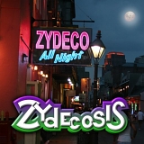 Zydecosis - Zydeco All Night