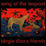 Sergio Dias And Friends - Song of the Leopard