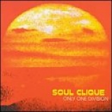 Soul Clique - Only One Division