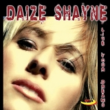 Daize Shayne - Live Your Dreams