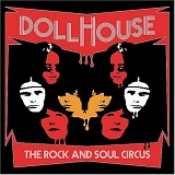 Dollhouse - Rock & Soul Circus