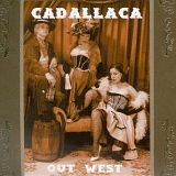 Cadallaca - Out West