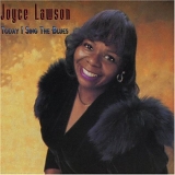 Joyce Lawson - Today I Sing The Blues