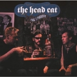 The Head Cat - Fool's Paradise