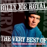 Billy Joe Royal - The Very Best Of Billy Joe Royal - The Columbia Years (1965-1972)