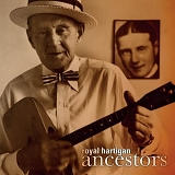 Royal Hartigan - Ancestors