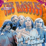 The Hassles - The Best of the Hassles: You've Got Me Hummin'