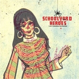 Schoolyard Heroes - The Funeral Sciences