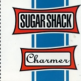 Sugar Shack - Charmer