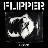 Flipper - Love