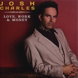 Josh Charles - Love Work & Money