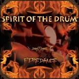 Spirit of the Drum - Firedance