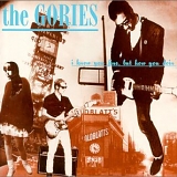 The Gories - I Know You Fine, But How You Doin'
