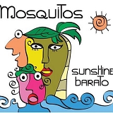 Mosquitos - Sunshine Barato