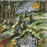 Headstone Circus - Headstone Circus