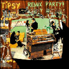 Tipsy - Remix Party!