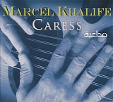 Marcel KhalifÃ© - Caress