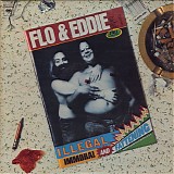 Flo & Eddie - Illegal, Immoral And Fattening